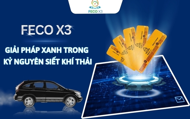 FECO X3 – GIẢI PHÁP XANH TRONG KỶ NGUYÊN SIẾT KHÍ THẢI